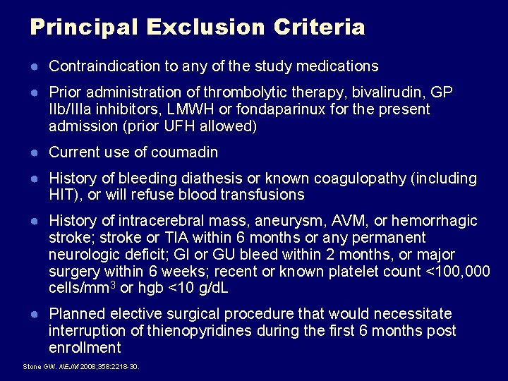 Principal Exclusion Criteria ● Contraindication to any of the study medications ● Prior administration Principal Exclusion Criteria ● Contraindication to any of the study medications ● Prior administration