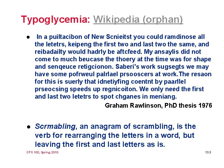 Typoglycemia: Wikipedia (orphan) l In a puiltacibon of New Scnieitst you could ramdinose all