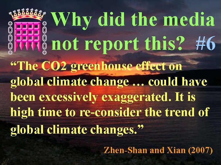 Why did the media not report this? #6 “The CO 2 greenhouse effect on