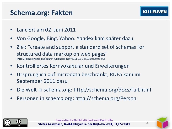 Schema. org: Fakten • Lanciert am 02. Juni 2011 • Von Google, Bing, Yahoo.