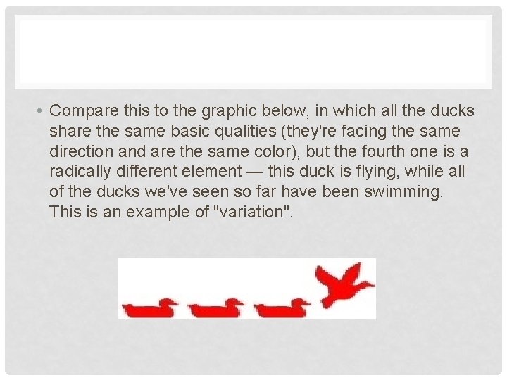  • Compare this to the graphic below, in which all the ducks share