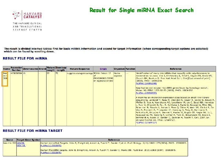 Result for Single mi. RNA Exact Search Result for Single mi. RNA Exact Search