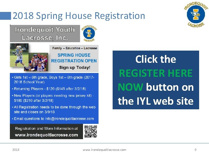 2018 Spring House Registration Click the REGISTER HERE NOW button on the IYL web 2018 Spring House Registration Click the REGISTER HERE NOW button on the IYL web