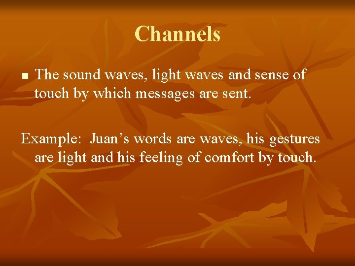 What is Communication Communication This is the process