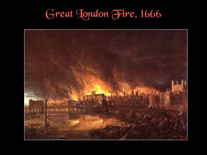 Great London Fire, 1666 