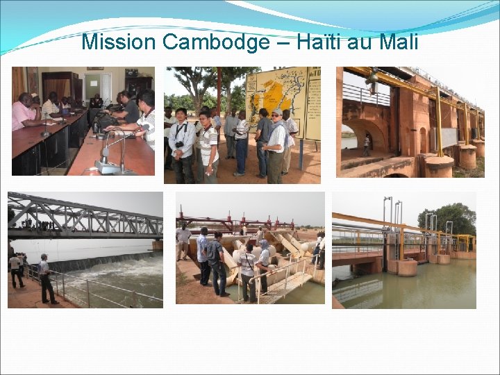 Mission Cambodge – Haïti au Mali 