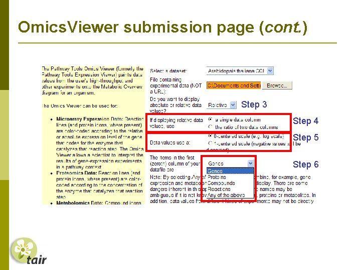 Omics. Viewer submission page (cont. ) Step 3 Step 4 Step 5 Step 6