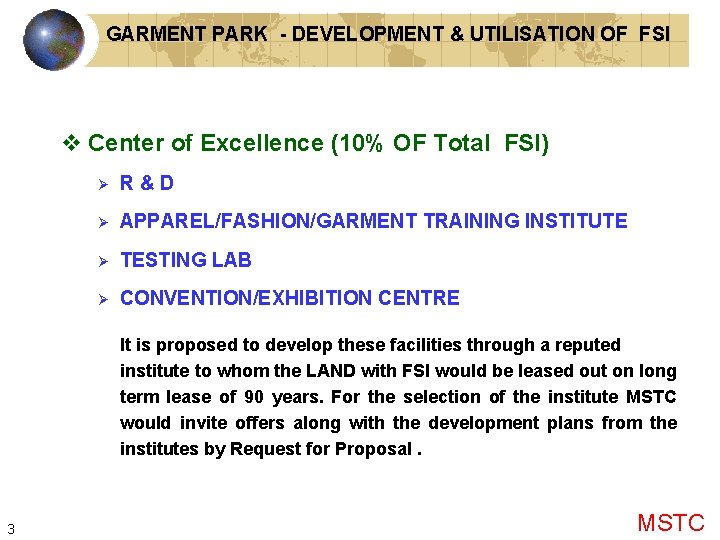 GARMENT PARK - DEVELOPMENT & UTILISATION OF FSI v Center of Excellence (10% OF