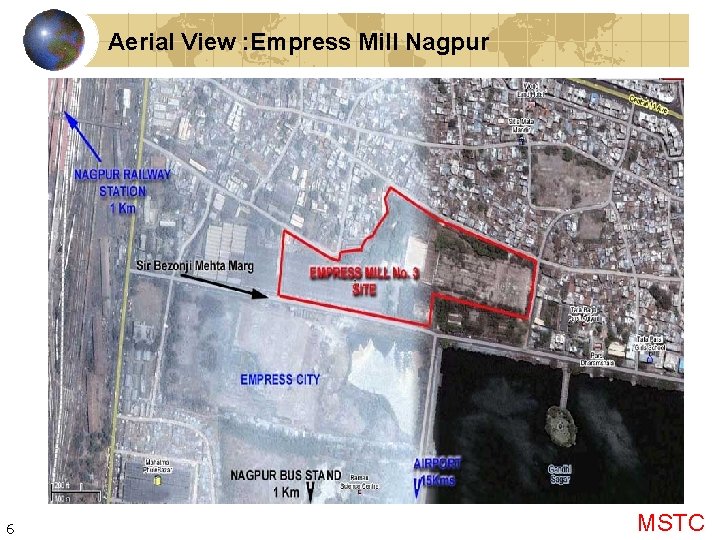 Aerial View : Empress Mill Nagpur google 2 6 MSTC 