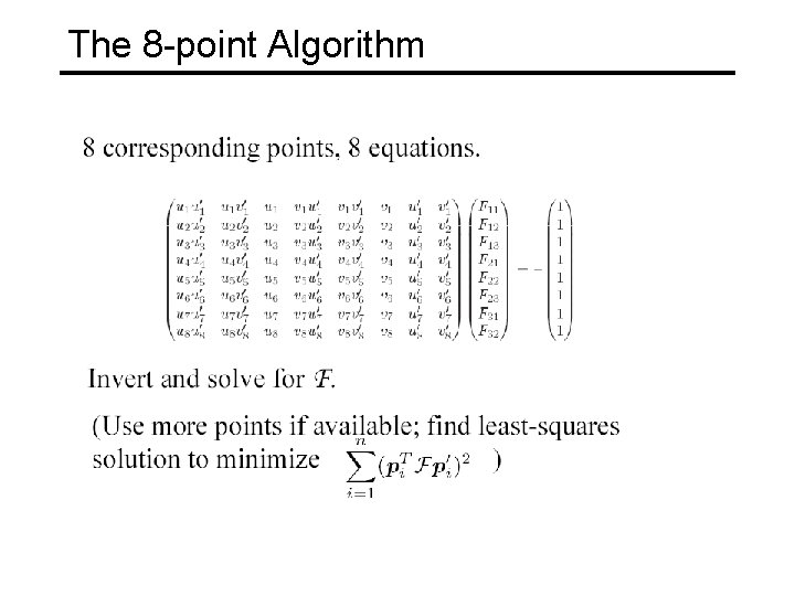 The 8 -point Algorithm 