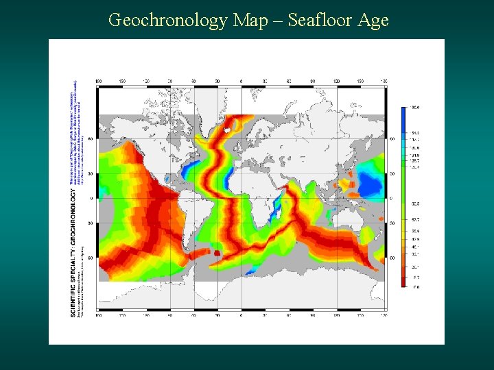 Geochronology Map – Seafloor Age 