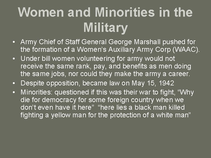 Women and Minorities in the Military • Army Chief of Staff General George Marshall