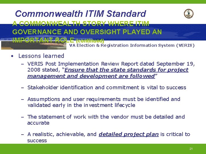 Commonwealth ITIM Standard A COMMONWEALTH STORY WHERE ITIM GOVERNANCE AND OVERSIGHT PLAYED AN IMPORTANT