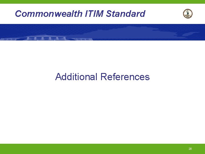 Commonwealth ITIM Standard Additional References 28 