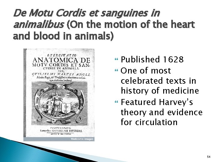 De Motu Cordis et sanguines in animalibus (On the motion of the heart and
