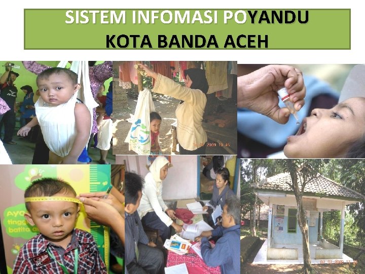 SISTEM INFOMASI POYANDU KOTA BANDA ACEH 