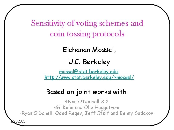 Sensitivity of voting schemes and coin tossing protocols