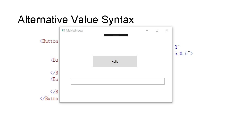 Alternative Value Syntax 