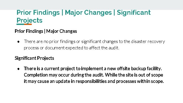 Prior Findings | Major Changes | Significant Projects Prior Findings | Major Changes ●