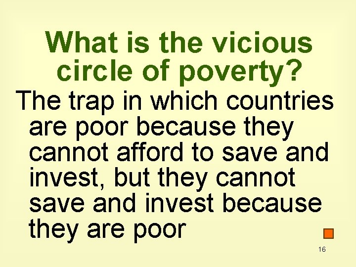 What is the vicious circle of poverty? The trap in which countries are poor
