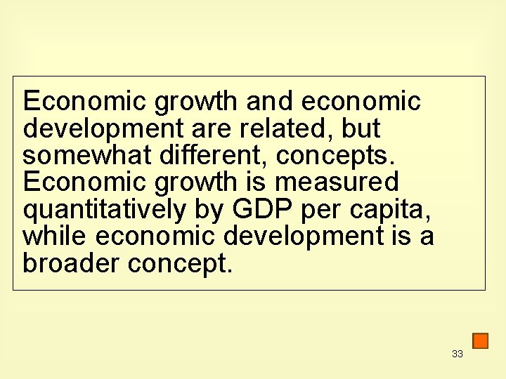 Economic growth and economic development are related, but somewhat different, concepts. Economic growth is