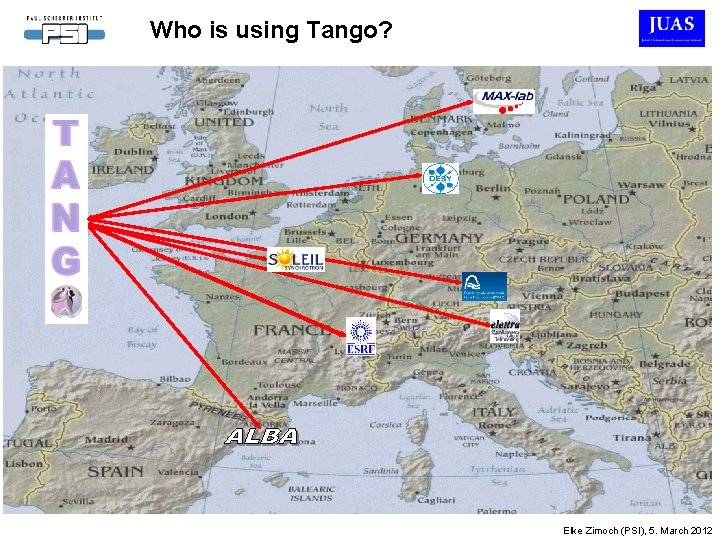 Who is using Tango? Elke Zimoch (PSI), 5. March 2012 