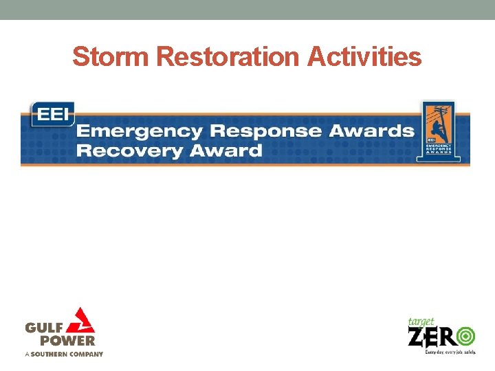 Storm Restoration Activities 