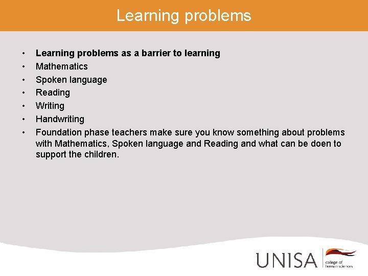 Learning problems • • Learning problems as a barrier to learning Mathematics Spoken language Learning problems • • Learning problems as a barrier to learning Mathematics Spoken language