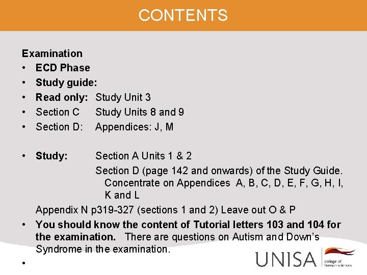 CONTENTS Examination • ECD Phase • Study guide: • Read only: Study Unit 3 CONTENTS Examination • ECD Phase • Study guide: • Read only: Study Unit 3