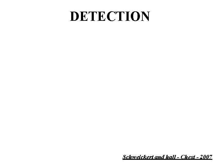 DETECTION Schweickert and hall - Chest - 2007 