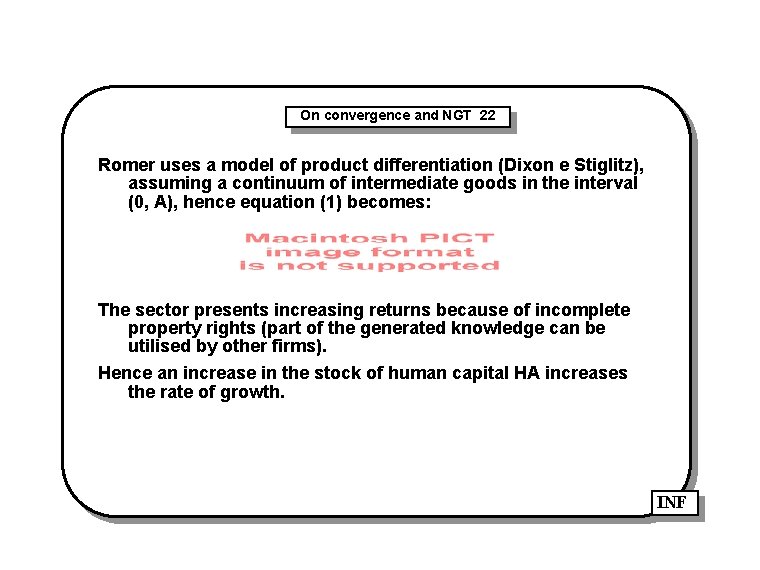 On convergence and NGT 22 Romer uses a model of product differentiation (Dixon e