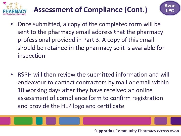 Assessment of Compliance (Cont. ) • Once submitted, a copy of the completed form Assessment of Compliance (Cont. ) • Once submitted, a copy of the completed form