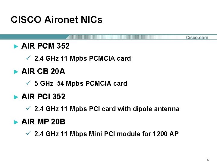 CISCO Aironet NICs ► AIR PCM 352 ü 2. 4 GHz 11 Mpbs PCMCIA