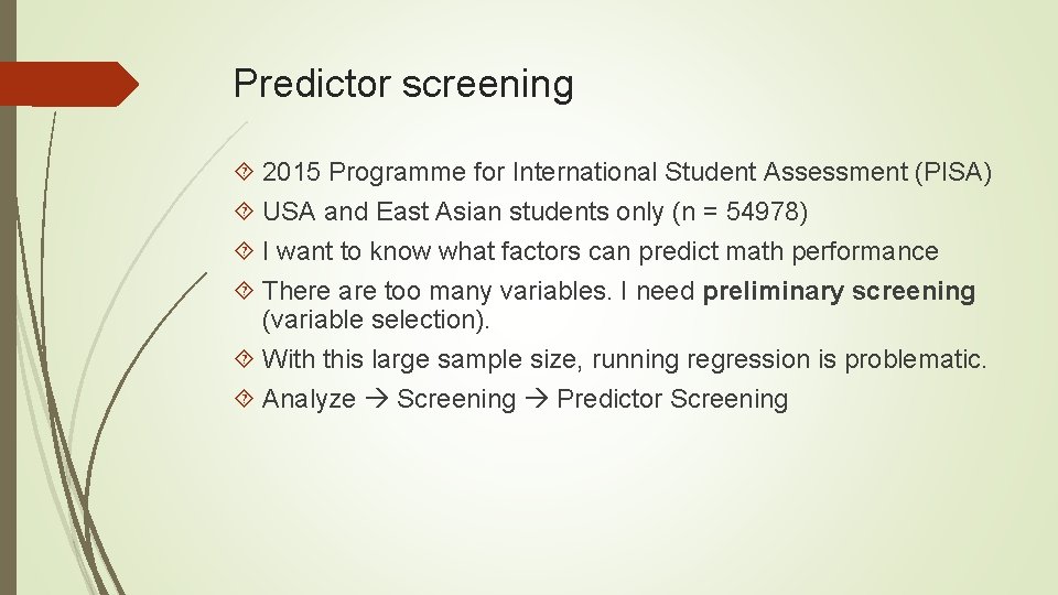 Predictor screening 2015 Programme for International Student Assessment (PISA) USA and East Asian students