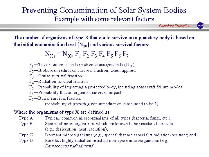 Preventing Contamination of Solar System Bodies Example with some relevant factors Planetary Protection The