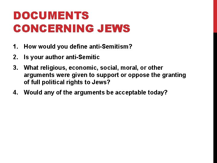DOCUMENTS CONCERNING JEWS 1. How would you define anti-Semitism? 2. Is your author anti-Semitic DOCUMENTS CONCERNING JEWS 1. How would you define anti-Semitism? 2. Is your author anti-Semitic