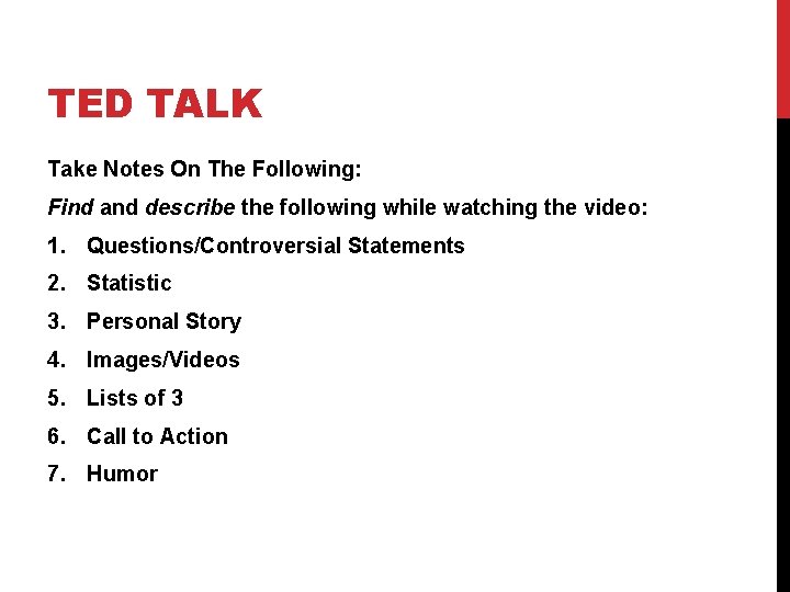 TED TALK Take Notes On The Following: Find and describe the following while watching TED TALK Take Notes On The Following: Find and describe the following while watching
