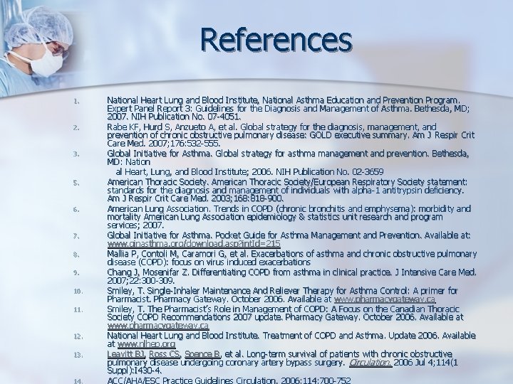 References 1. 2. 3. 5. 6. 7. 8. 9. 10. 11. 12. 13. 14.