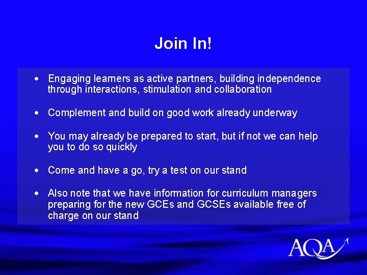 Join In! Engaging learners as active partners, building independence through interactions, stimulation and collaboration