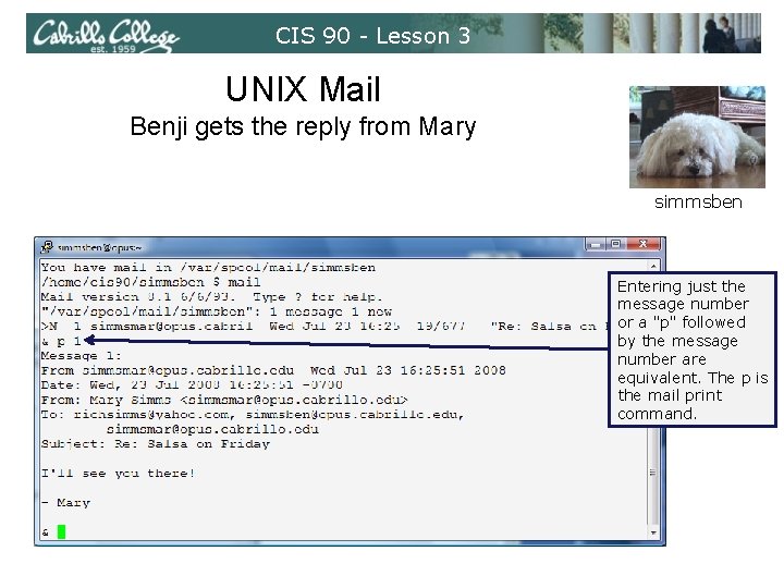 CIS 90 - Lesson 3 UNIX Mail Benji gets the reply from Mary simmsben