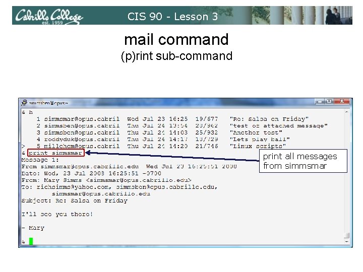 CIS 90 - Lesson 3 mail command (p)rint sub-command print all messages from simmsmar
