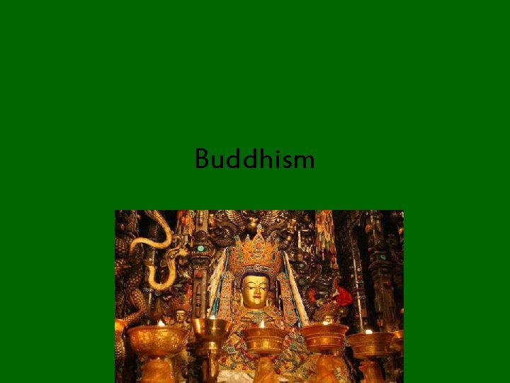 Buddhism 