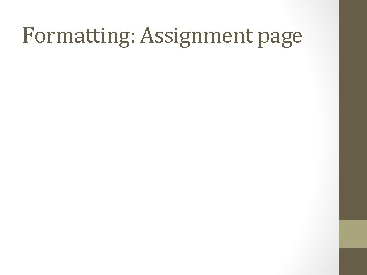 Formatting: Assignment page 