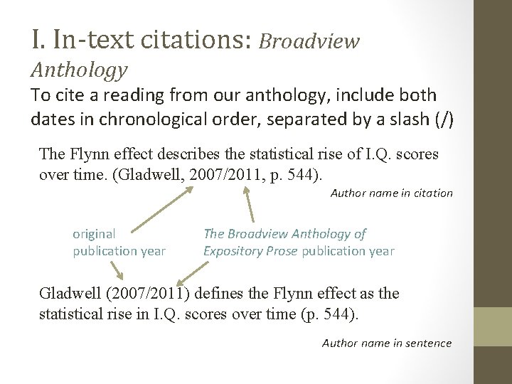 I. In-text citations: Broadview Anthology To cite a reading from our anthology, include both