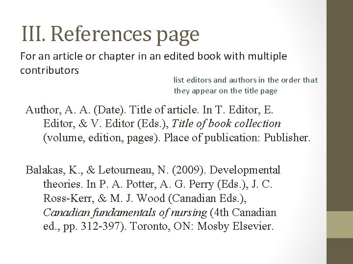 III. References page For an article or chapter in an edited book with multiple