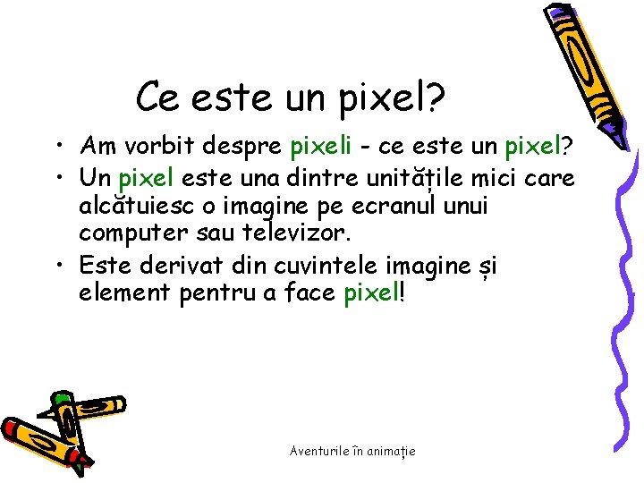 Ce este un pixel? • Am vorbit despre pixeli - ce este un pixel?