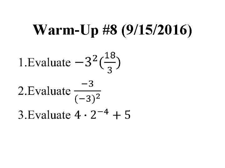 Warm-Up #8 (9/15/2016) • 