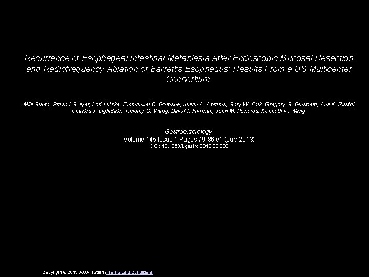 Recurrence of Esophageal Intestinal Metaplasia After Endoscopic Mucosal Resection and Radiofrequency Ablation of Barrett's