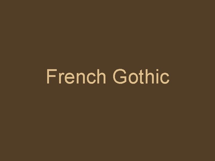 French Gothic 