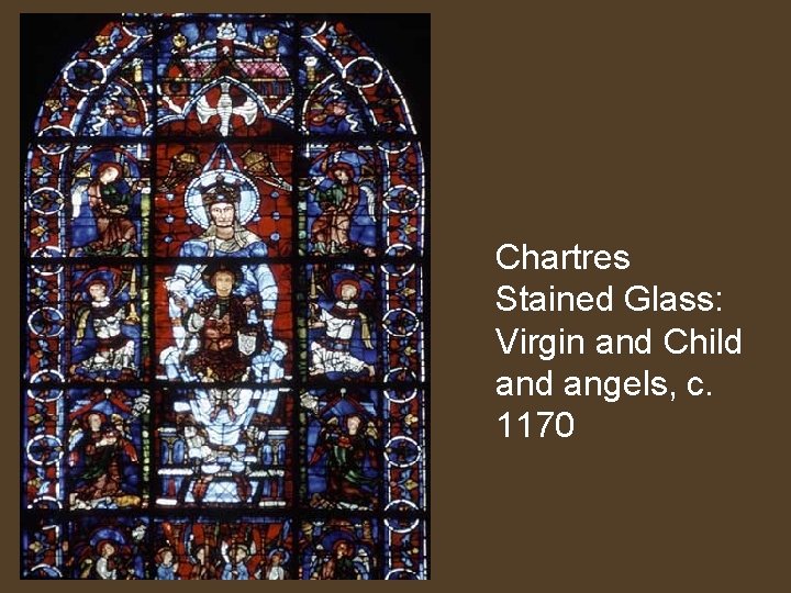 Chartres Stained Glass: Virgin and Child angels, c. 1170 